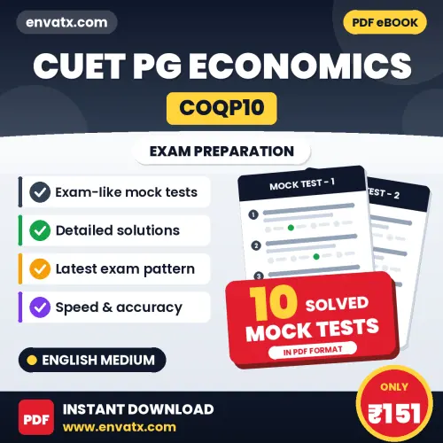 Latest Pattern CUET PG Economics (COQP10) Mock Test eBook in English – 10 Solved Mock Tests for Self-Assessment