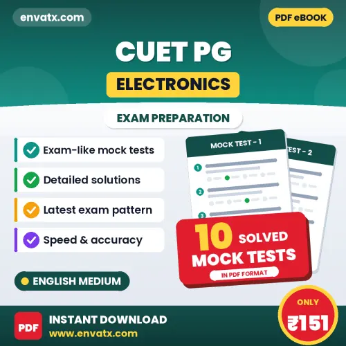 CUET PG (ELECTRONICS) Exam Mock Test Series (English): 10 Exam-Like Mock Tests with Answers