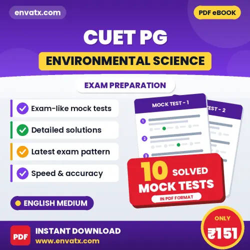 10 Mock Tests for CUET PG (ENVIRONMENTAL SCIENCE) Exam in English | Solved Practice eBook – Instant PDF Download