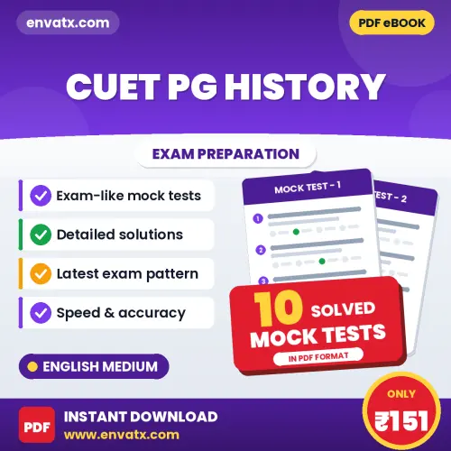 Latest Pattern CUET PG History Mock Test eBook in English – 10 Solved Mock Tests for Self-Assessment