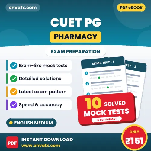 Latest Pattern CUET PG (Pharmacy) Mock Test eBook in English – 10 Solved Mock Tests for Self-Assessment