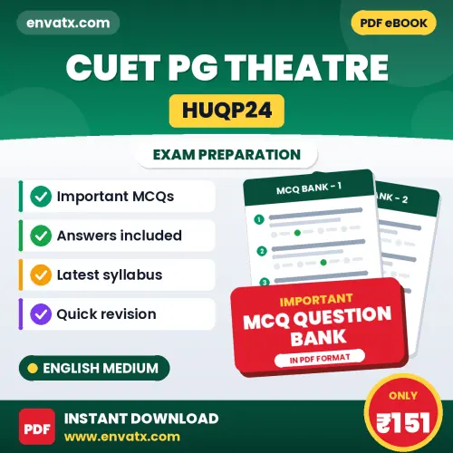 CUET PG Theatre (HUQP24) Exam Objective Question Bank (English): Solved MCQs Based on the Latest Syllabus