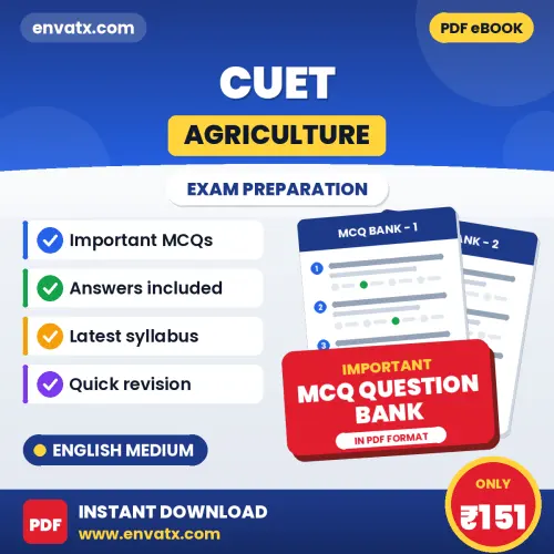 Download CUET (Agriculture) Exam MCQ PDF in English – Important Objective Questions with Answers