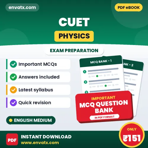 Buy CUET (PHYSICS) Exam Objective Type Questions eBook in English – Latest Pattern MCQ Collection