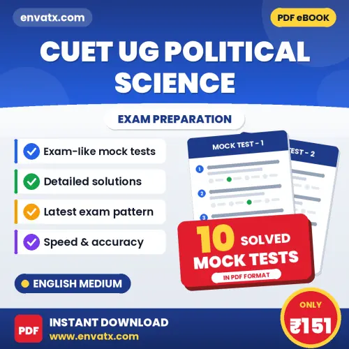 Boost Your CUET UG Political Science Exam Score with 10 Solved Mock Tests in English – PDF eBook