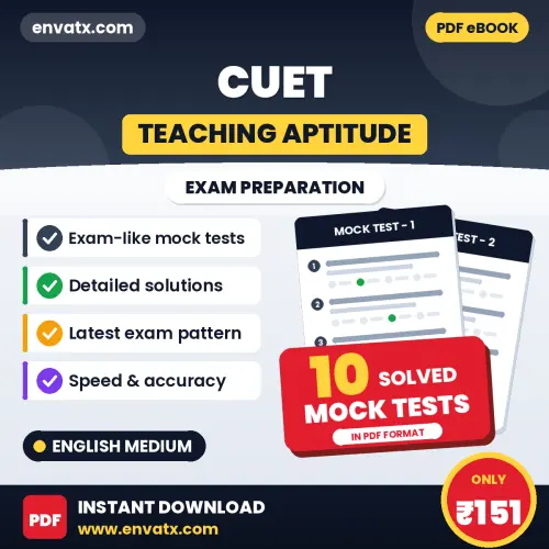 Latest Pattern CUET (Teaching Aptitude) Mock Test eBook in English – 10 Solved Mock Tests for Self-Assessment