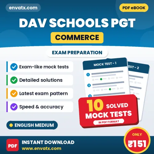 Boost Your DAV Schools PGT (Commerce) Exam Score with 10 Solved Mock Tests in English – PDF eBook