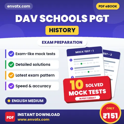 10 Mock Tests for DAV Schools PGT (History) Exam in English | Solved Practice eBook – Instant PDF Download