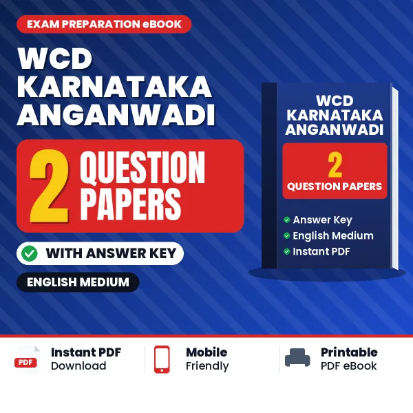 Download 2 WCD Karnataka Anganwadi Question Papers PDF (English) Based on the Latest Exam Pattern