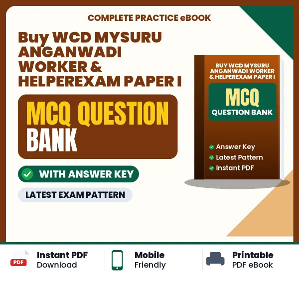 Buy WCD MYSURU ANGANWADI WORKER & HELPEREXAM PAPER I Exam Objective Type Questions eBook – Latest Pattern MCQ Collection