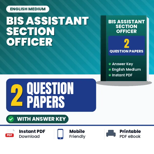 BIS Assistant Section Officer Question Paper PDF in English – 2 Full-Length Question Papers with Answer Key