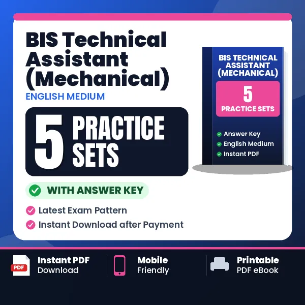 BIS Technical Assistant (Mechanical) Exam Practice Set Series (English): 5 Exam-Like Practice Sets with Answers