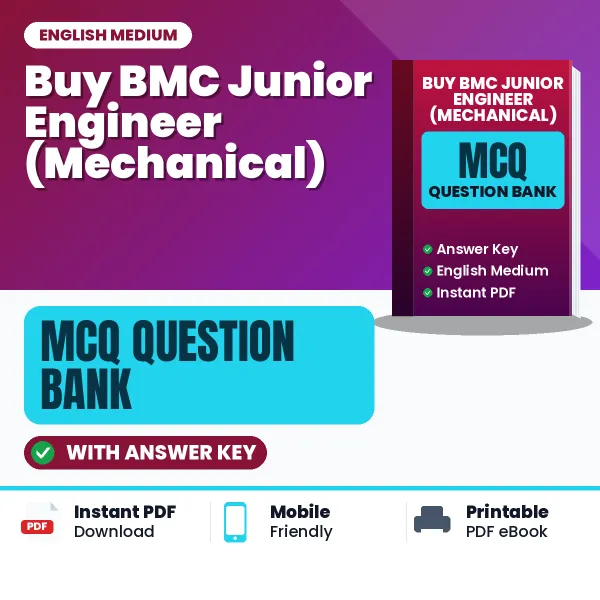 Buy BMC Junior Engineer (Mechanical) Exam Objective Type Questions eBook in English – Latest Pattern MCQ Collection