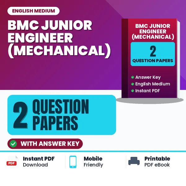 Test Your BMC Junior Engineer (Mechanical) Exam Preparation – 2 Question Papers with Answer Key in PDF Format (English)