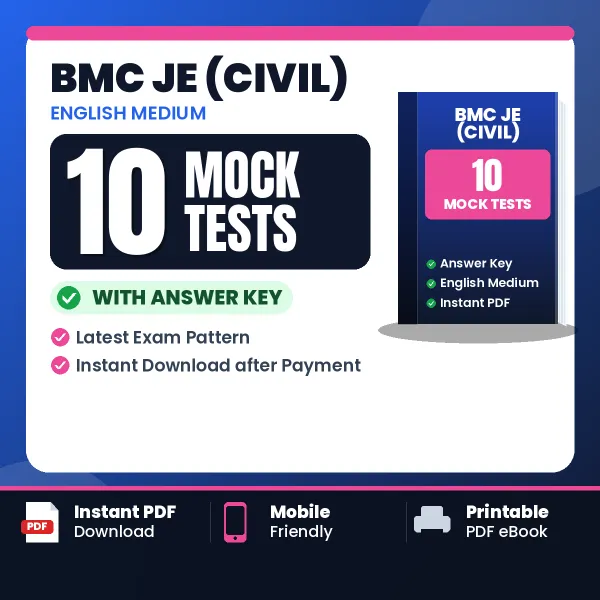 Test Your BMC JE (Civil) Exam Preparation – 10 Mock Tests with Answer Key in PDF Format (English)