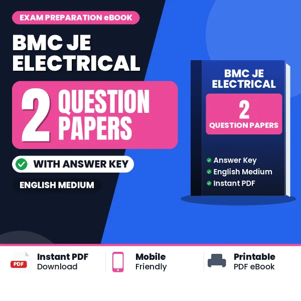 Practice for BMC JE Electrical Exam at Home – 2 Question Papers PDF in English with Answers