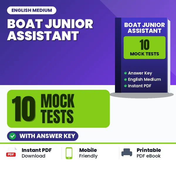 Download 10 BOAT Junior Assistant Mock Tests PDF (English) Based on the Latest Exam Pattern