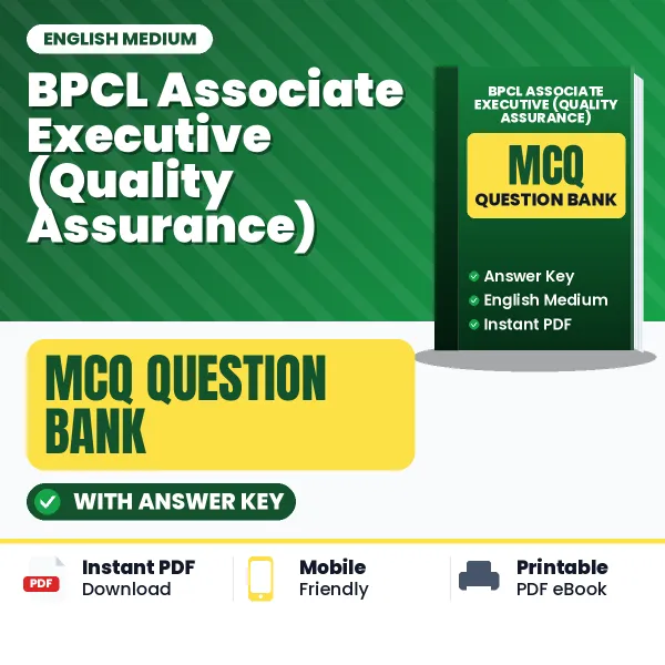 Best MCQ eBook for BPCL Associate Executive (Quality Assurance) Exam in English | Selected Questions with Answer Key