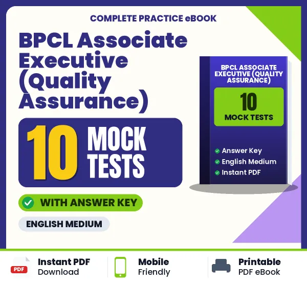Test Your BPCL Associate Executive (Quality Assurance) Exam Preparation – 10 Mock Tests with Answer Key in PDF Format (English)
