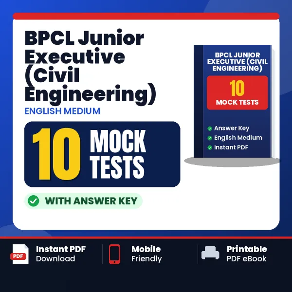 Boost Your BPCL Junior Executive (Civil Engineering) Exam Score with 10 Mock Tests with Answer Key in English – PDF eBook