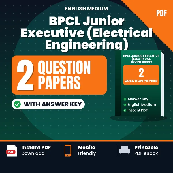 Download 2 BPCL Junior Executive (Electrical Engineering) Question Papers PDF (English) Based on the Latest Exam Pattern