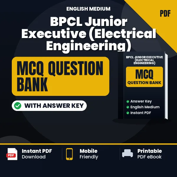 Best MCQ eBook for BPCL Junior Executive (Electrical Engineering) Exam in English | Selected Questions with Answer Key