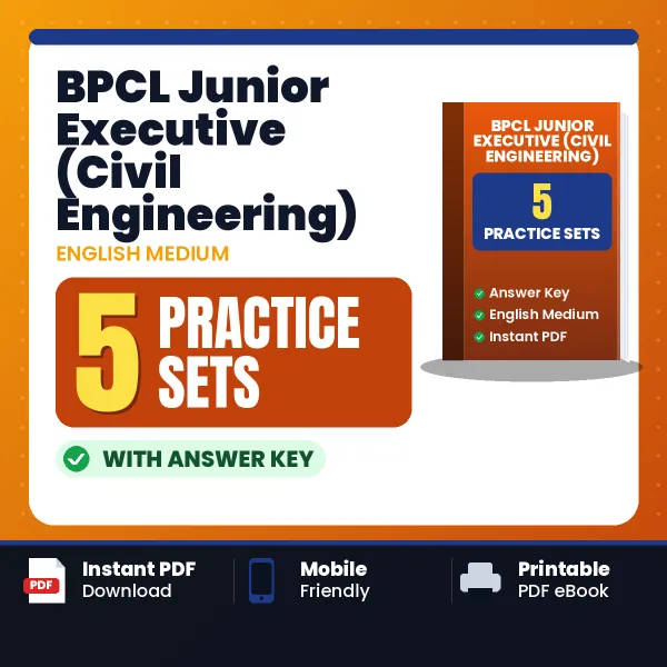 Boost Your BPCL Junior Executive (Civil Engineering) Exam Score with 5 Practice Sets with Answer Key in English – PDF eBook