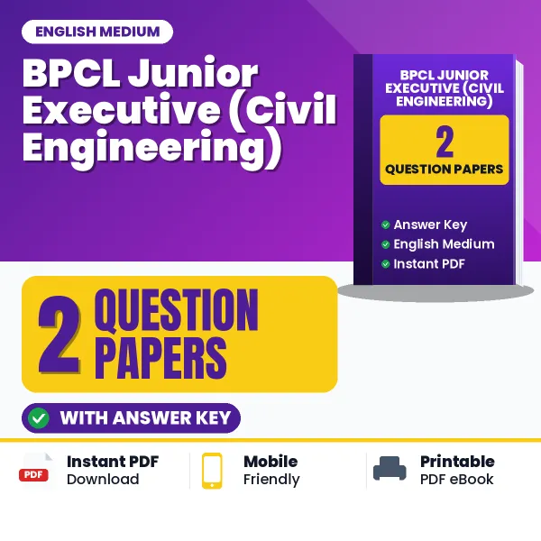 Boost Your BPCL Junior Executive (Civil Engineering) Exam Score with 2 Question Papers with Answer Key in English – PDF eBook