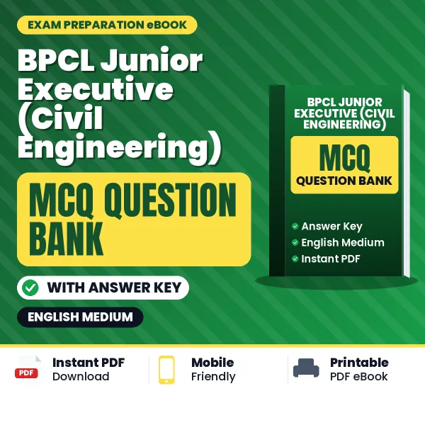 Best MCQ eBook for BPCL Junior Executive (Civil Engineering) Exam in English | Selected Questions with Answer Key