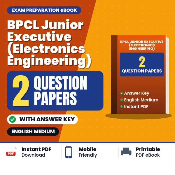 Download 2 BPCL Junior Executive (Electronics Engineering) Question Papers PDF (English) Based on the Latest Exam Pattern