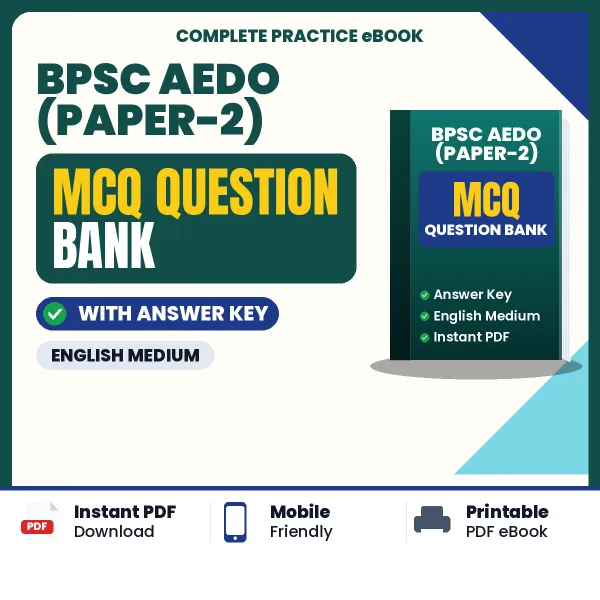 BPSC AEDO (Paper-2) Exam Objective Question Bank (English): MCQs with Answer Key Based on the Latest Syllabus