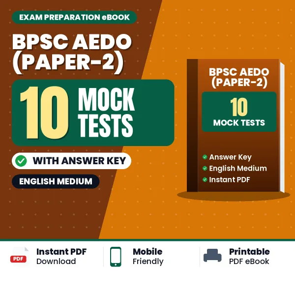Download 10 BPSC AEDO (Paper-2) Mock Tests PDF (English) Based on the Latest Exam Pattern