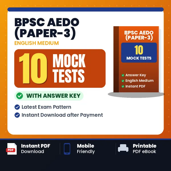 Test Your BPSC AEDO (Paper-3) Exam Preparation – 10 Mock Tests with Answer Key in PDF Format (English)