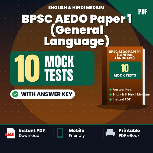 Practice for BPSC AEDO Paper 1 (General Language) Exam at Home – 10 Mock Tests PDF in Hindi & English with Answers