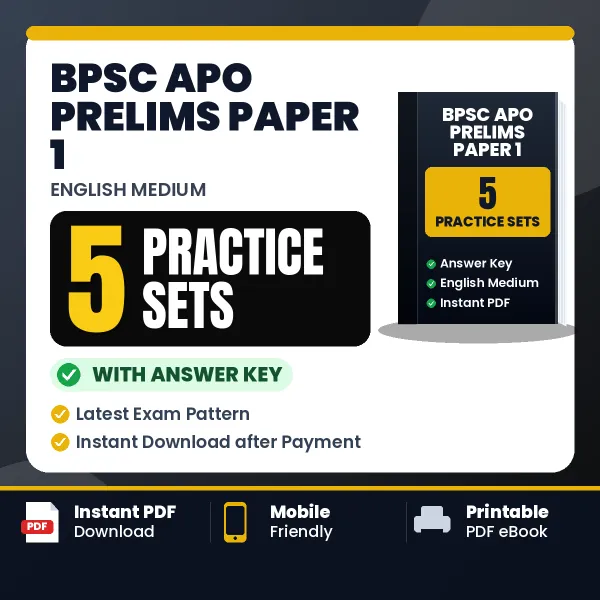 Practice for BPSC APO Prelims Paper 1 Exam at Home – 5 Practice Sets PDF in English with Answers