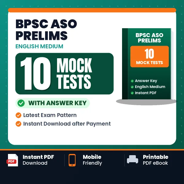 BPSC ASO Prelims Exam Mock Test Series (English): 10 Exam-Like Mock Tests with Answers