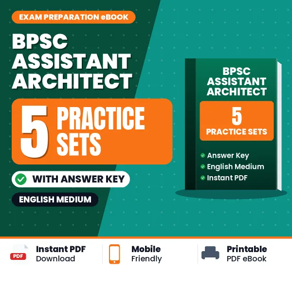 Boost Your BPSC Assistant Architect Exam Score with 5 Practice Sets with Answer Key in English – PDF eBook