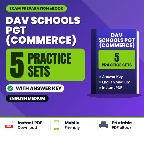 Boost Your DAV Schools PGT (Commerce) Exam Score with 5 Practice Sets with Answer Key in English – PDF eBook