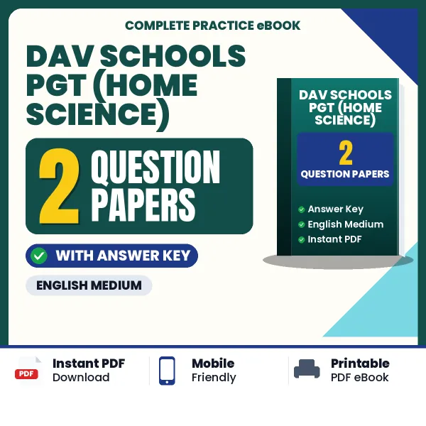 DAV Schools PGT (Home Science) Question Paper PDF in English – 2 Full-Length Question Papers with Answer Key