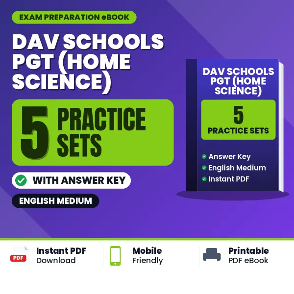 DAV Schools PGT (Home Science) Practice Set PDF in English – 5 Full-Length Practice Sets with Answer Key