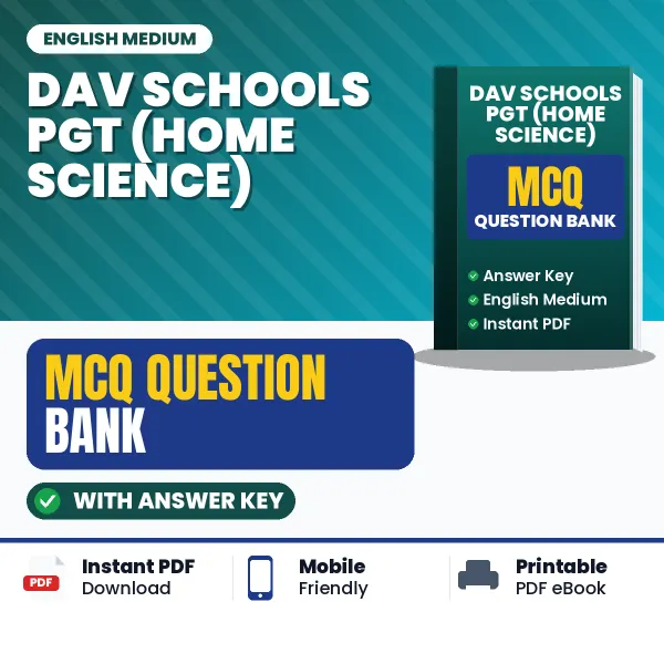 Download DAV Schools PGT (Home Science) Exam MCQ PDF in English – Important Objective Questions with Answers