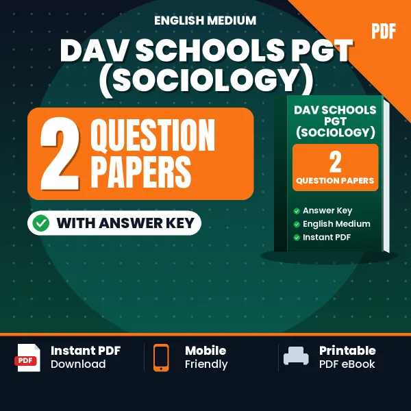 DAV Schools PGT (Sociology) Question Paper PDF in English – 2 Full-Length Question Papers with Answer Key