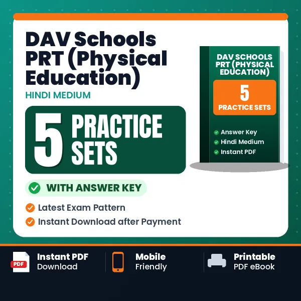 Test Your DAV Schools PRT (Physical Education) Exam Preparation – 5 Practice Sets with Answer Key in PDF Format (Hindi)