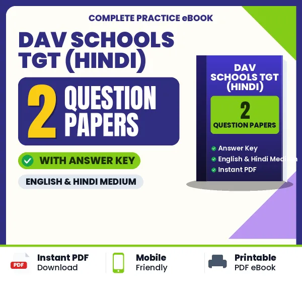 Latest Pattern DAV Schools TGT (Hindi) Question Paper eBook in English – 2 Question Papers with Answer Key for Self-Assessment