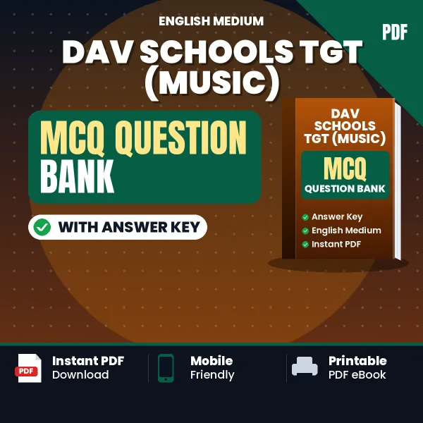 Prepare for DAV Schools TGT (Music) Exam with Multiple Choice Questions & Answers PDF in English