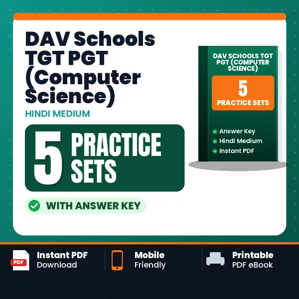 Practice for DAV Schools TGT PGT (Computer Science) Exam at Home – 5 Practice Sets PDF in Hindi with Answers