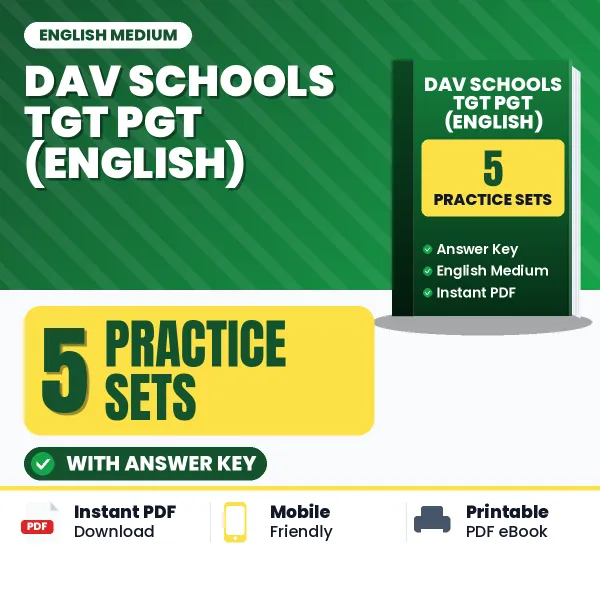 Test Your DAV Schools TGT PGT (English) Exam Preparation – 5 Practice Sets with Answer Key in PDF Format (English)