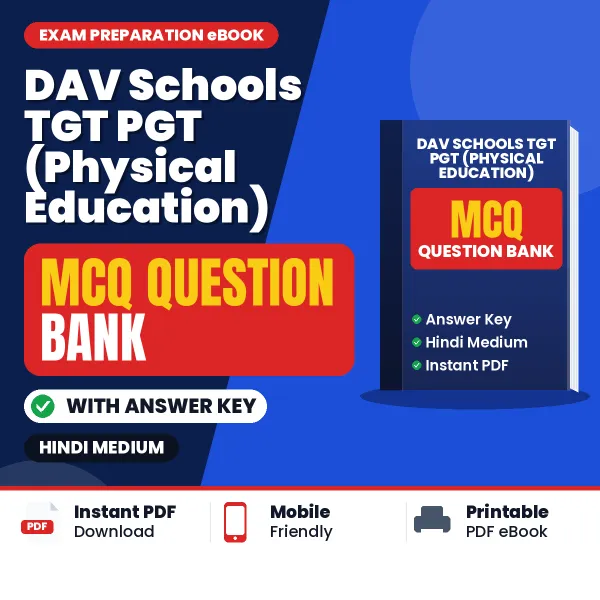 Crack DAV Schools TGT PGT (Physical Education) Exam with This MCQ Practice Book PDF in Hindi – Instant Download