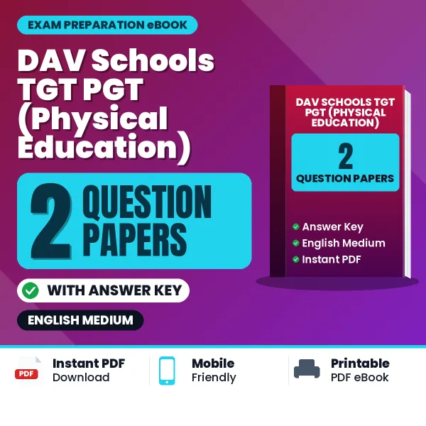 Download 2 DAV Schools TGT PGT (Physical Education) Question Papers PDF (English) Based on the Latest Exam Pattern