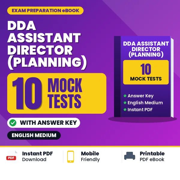 Download 10 DDA Assistant Director (Planning) Mock Tests PDF (English) Based on the Latest Exam Pattern